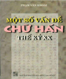 Chữ Hán và một số vấn đề thế kỷ XX: Phần 1