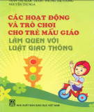 Làm quen với luật giao thông với những hoạt động trò chơi cho trẻ mẫu giáo: Phần 2