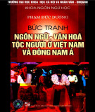 Văn hoá tộc người ở Việt Nam và bức tranh ngôn ngữ: Phần 1