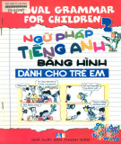 Phương pháp học ngữ pháp tiếng Anh bằng hình dành cho trẻ em (Tập 2)