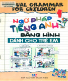 Phương pháp học ngữ pháp tiếng Anh bằng hình dành cho trẻ em (Tập 1)