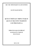 Tóm tắt Luận án Tiến sĩ Quản lý kinh tế: Quản lý nhân lực trong cơ quan quản lý nhà nước về kinh tế cấp tỉnh ở Sơn La