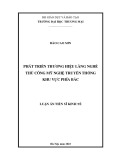 Luận án Tiến sĩ Kinh tế: Phát triển thương hiệu làng nghề thủ công mỹ nghệ truyền thống khu vực phía Bắc