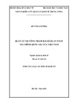 Tóm tắt Luận án Tiến sĩ Kinh tế: Quản lý nợ công nhằm bảo đảm an toàn tài chính quốc gia của Việt Nam
