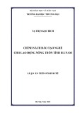 Luận án Tiến sĩ Kinh tế: Chính sách đào tạo nghề cho lao động nông thôn tỉnh Hà Nam