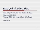 Bài giảng Kinh tế học vi mô dành cho chính sách công: Bài 12 - Hiệu quả và công bằng (2021)