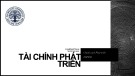 Bài giảng Chính sách phát triển: Bài 13 - Tài chính phát triển