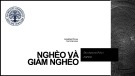 Bài giảng Chính sách phát triển: Bài 4 - Nghèo và giảm nghèo