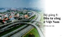 Bài giảng Kinh tế học khu vực công: Bài 8 - Đỗ Thiên Anh Tuấn