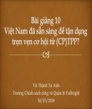 Bài giảng Chính sách ngoại thương: Bài 10 - Vũ Thành Tự Anh