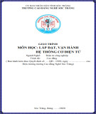 Giáo trình Lắp đặt, vận hành hệ thống cơ điện tử (Nghề: Điện tử công nghiệp - Cao đẳng) - Trường CĐ Nghề Sóc Trăng