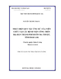 Tóm tắt Luận văn Thạc sĩ Quản lý công: Thực hiện Quy tắc ứng xử của viên chức tại các bệnh viện công trên địa bàn thành phố Buôn Ma Thuột, tỉnh Đắk Lắk