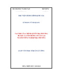 Luận văn Thạc sĩ Quản lý công: Vai trò của chính quyền địa phương huyện A Lưới trong cơ cấu lại ngành nông nghiệp địa phương