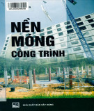 Phương thức xây dựng nền móng công trình: Phần 1