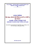 Giáo trình Bảo dưỡng và sửa chữa xe máy (Nghề: Công nghiệp ô tô - CĐ/TC) - Trường Cao đẳng nghề Hà Nam (2021)