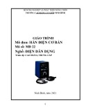 Giáo trình Hàn điện cơ bản (Nghề: Điện dân dụng - CĐ/TC) - Trường Cao đẳng Cơ giới Ninh Bình (2021)