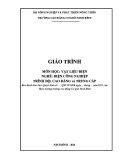 Giáo trình Vật liệu điện (Nghề: Điện công nghiệp - CĐ/TC) - Trường Cao đẳng Cơ giới Ninh Bình (2021)