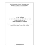 Giáo trình Công tác xã hội với người cao tuổi (Nghề: Công tác xã hội - CĐ/TC) - Trường Cao đẳng Cơ giới Ninh Bình (2021)