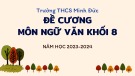 Đề cương ôn tập học kì 1 môn Ngữ văn lớp 8 năm 2023-2024 - Trường THCS Minh Đức