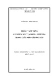 Luận án Tiến sĩ Dinh dưỡng và thức ăn chăn nuôi: Trồng và sử dụng cây chùm ngây (moringa oleifera) trong chăn nuôi gà lông màu