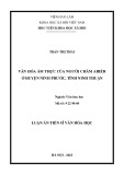 Tóm tắt Luận án Tiến sĩ Văn hóa học: Văn hóa ẩm thực của người chăm Ahiér ở huyện Ninh Phước, tỉnh Ninh Thuận