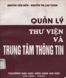 Giáo trình Quản lý thư viện và trung tâm thông tin: Phần 2