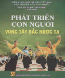 Quá trình phát triển con người vùng Tây Bắc: Phần 2