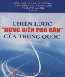 Hưng biên phú dân - Chiến lược của Trung Quốc: Phần 1