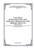 Giáo trình Mạng máy tính (Nghề: Quản trị mạng máy tính - Trung cấp) - Trường Trung cấp nghề Quang Trung