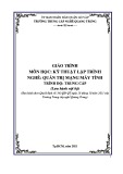 Giáo trình Kỹ thuật lập trình (Nghề: Quản trị mạng máy tính - Trung cấp) - Trường Trung cấp nghề Quang Trung