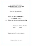 Tóm tắt Luận án Tiến sĩ Kinh tế: Thể chế phi chính thức và sự phát triển của tín dụng công nghệ tài chính