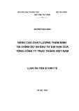 Luận án Tiến sĩ Kinh tế: Nâng cao chất lượng thẩm định tài chính dự án đầu tư dài hạn của Tổng Công ty Trực thăng Việt Nam