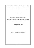 Tóm tắt Luận án Tiến sĩ Kinh tế: Phát triển kinh tế trên địa bàn các Khu kinh tế - quốc phòng ở Việt Nam