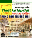 Mạng điện trung tâm thương mại - Hướng dẫn thiết kế và lắp đặt: Phần 2