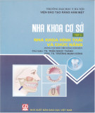 Nghiên cứu nha khoa cơ sở (Tập 2-Nha khoa hình thái và chức năng): Phần 1