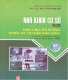 Nghiên cứu nha khoa cơ sở (Tập 1-Nha khoa mô phỏng thuốc và vật liệu nha khoa): Phần 2