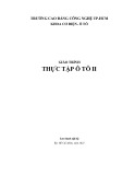 Giáo trình Thực tập ô tô II - Trường Cao đẳng Công nghệ TP. HCM