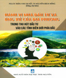 Nghiên cứu hành vi nhà đầu tư và ứng xử của địa phương trong thu hút đầu tư vào các tỉnh biên giới phía Bắc: Phần 1