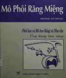 Ứng dụng lâm sàng phôi học và mô học răng và Nha chu - Mô phôi răng miệng: Phần 2