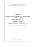 Giáo trình Công tác xã hội với đối tượng nghiện ma túy, mại dâm (Nghề: Công tác xã hội - Cao đẳng) - Trường Cao đẳng Cộng đồng Kon Tum