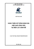 Luận văn Thạc sĩ Quản trị kinh doanh: Hoàn thiện hệ thống đánh giá hiệu quả công việc tại Điện lực Cẩm Khê