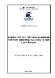 Luận văn Thạc sĩ Quản lý năng lượng: Nghiên cứu các giải pháp nhằm giảm tổn thất điện năng tại Công ty Điện lực Cầu Giấy