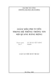 Luận án Tiến sĩ Kỹ thuật: Giảm méo phi tuyến trong hệ thống thông tin sợi quang băng rộng