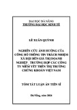 Tóm tắt Luận án Tiến sĩ: Nghiên cứu ảnh hưởng của công bố thông tin trách nhiệm xã hội đến giá trị doanh nghiệp - trường hợp các công ty niêm yết trên thị trường chứng khoán Việt Nam