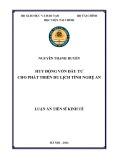 Luận án Tiến sĩ Kinh tế: Huy động vốn đầu tư cho phát triển du lịch tỉnh Nghệ An