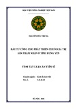 Tóm tắt Luận án Tiến sĩ Kinh tế phát triển: Đầu tư công cho phát triển chuỗi giá trị sản phẩm nhãn ở tỉnh Hưng Yên