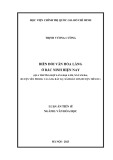 Luận án Tiến sĩ Văn hóa học: Biến đổi văn hóa làng ở Bắc Ninh hiện nay (qua trường hợp làng Đại Lâm, xã Tam Đa, huyện Yên Phong và làng Bất Lự, xã Hoàn Sơn, huyện Tiên Du)