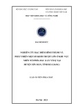 Luận án Tiến sĩ Địa chất: Nghiên cứu đặc điểm hình thành và phát triển một số khối trượt lớn ở khu vực miền núi phía Bắc (lấy ví dụ tại huyện Xín Mần, tỉnh Hà Giang)