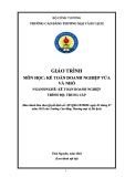 Giáo trình Kế toán doanh nghiệp nhỏ và vừa (Ngành: Kế toán doanh nghiệp - Trung cấp) - Trường Cao đẳng Thương mại và Du lịch Thái Nguyên