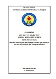 Giáo trình Văn hoá ẩm thực (Ngành: Hướng dẫn du lịch - Cao đẳng) - Trường Cao đẳng Thương mại và Du lịch Thái Nguyên